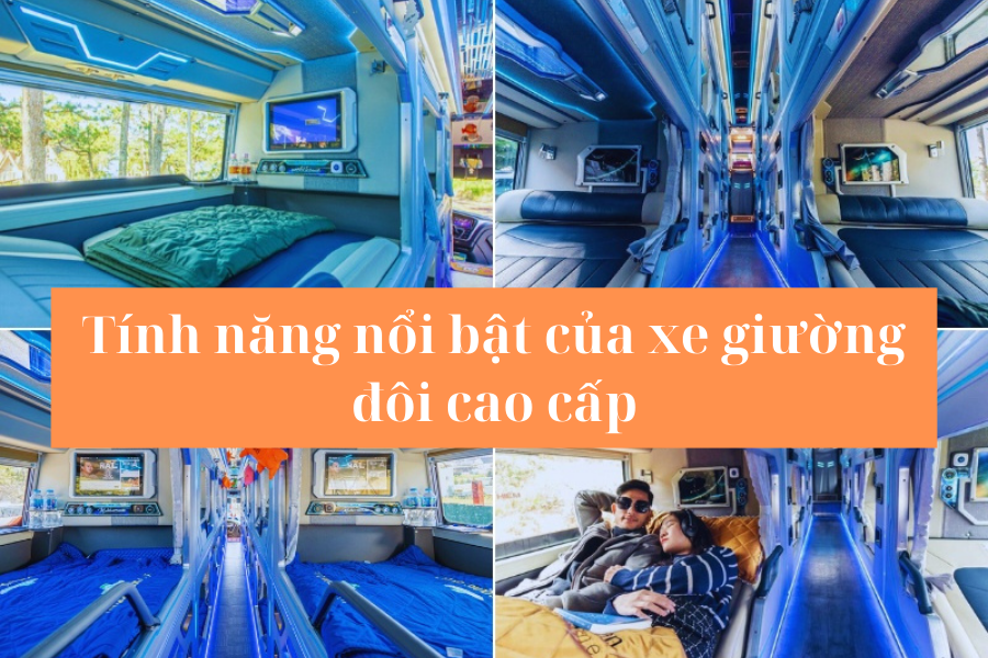 Các tính năng nổi bật của xe giường đôi cao cấp